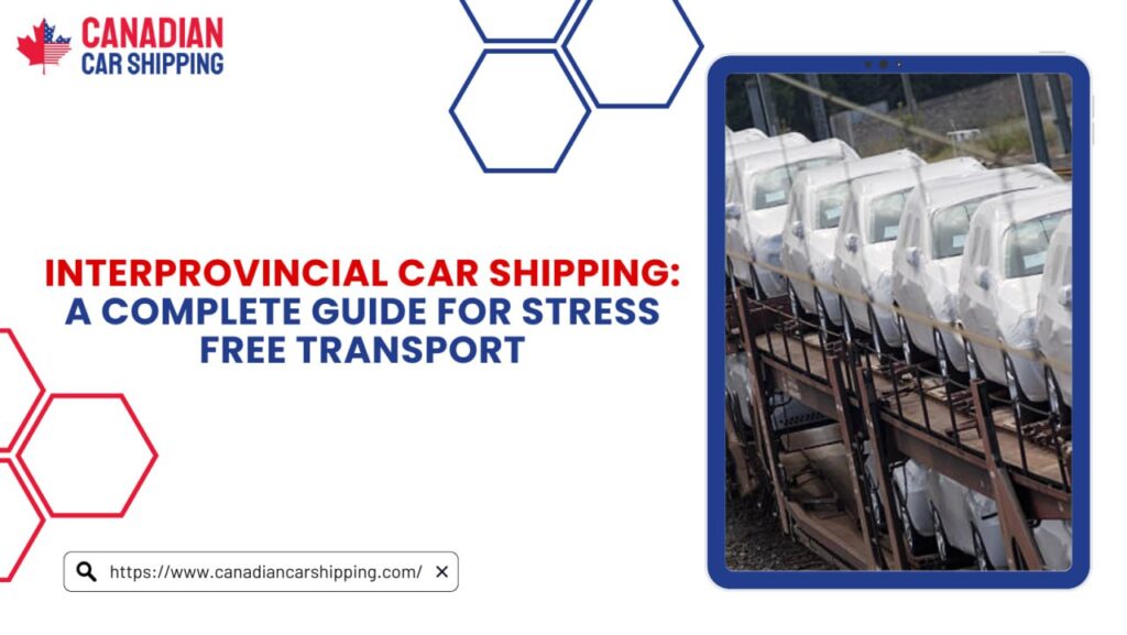Interprovincial Car Shipping